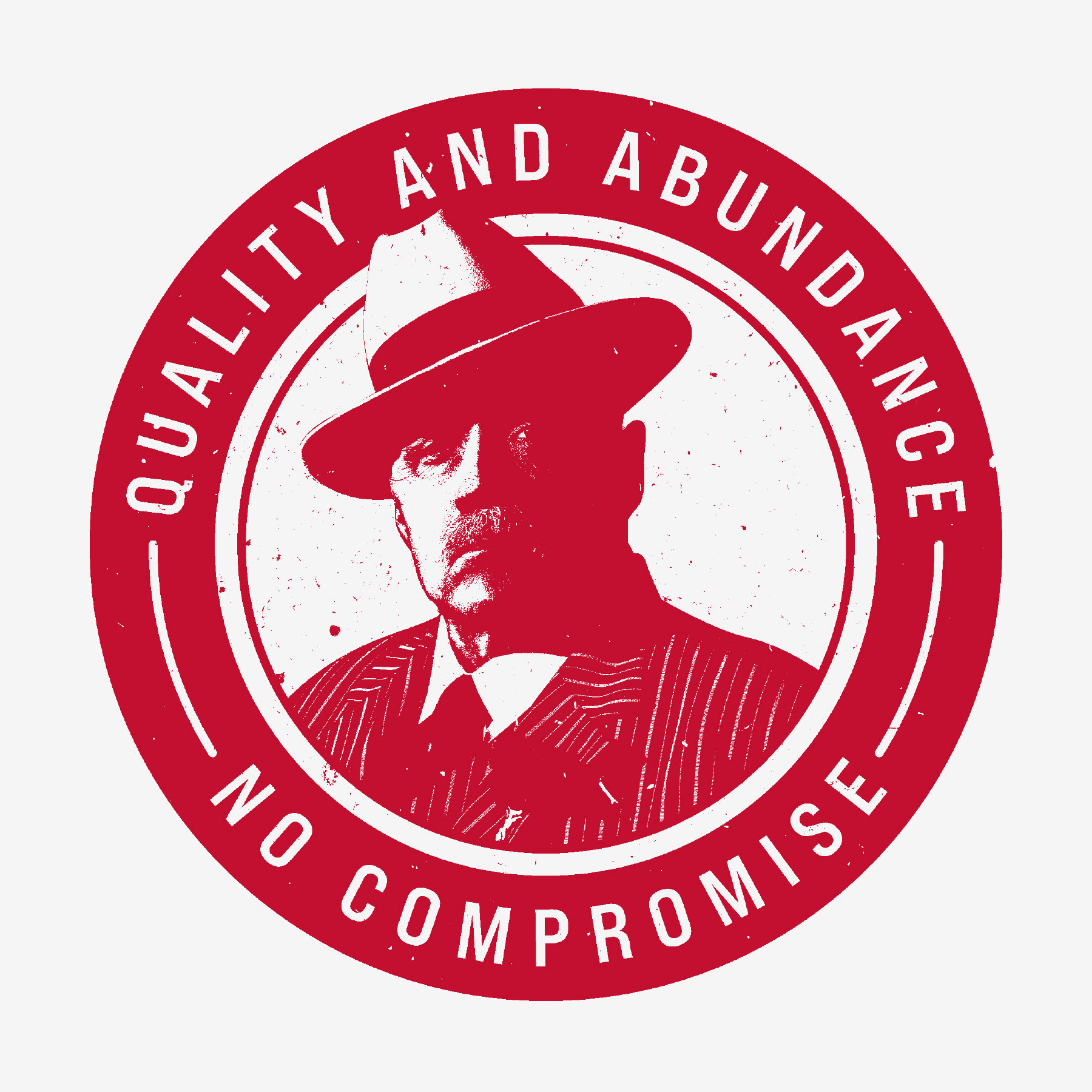 Quality and Abundance - No Compromise